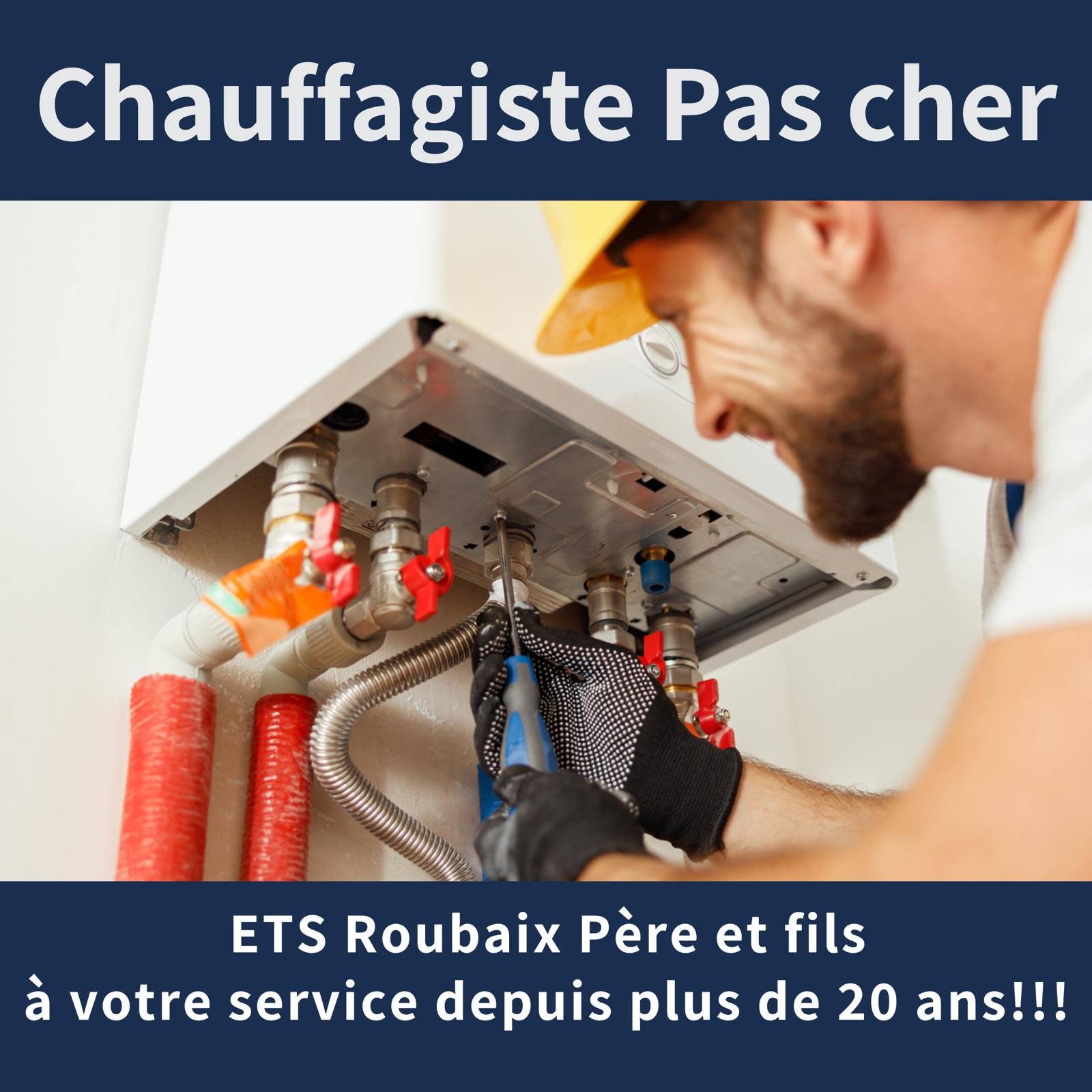 chauffagiste pas cher etsroubaix