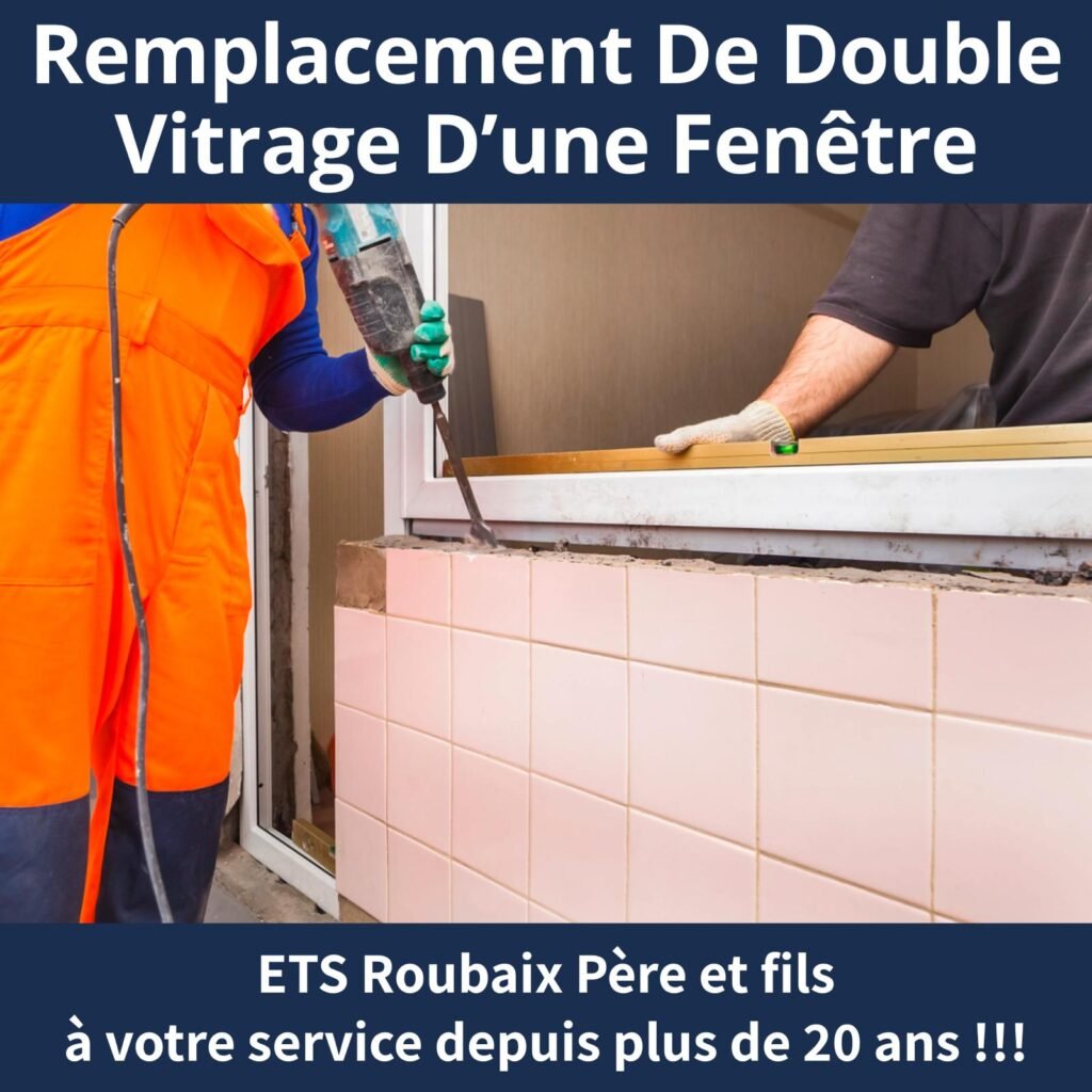 Vitrier Corbeil Essonnes - Remplacement de double vitrage d'une Fenêtre